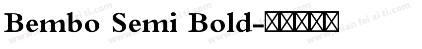 Bembo Semi Bold字体转换